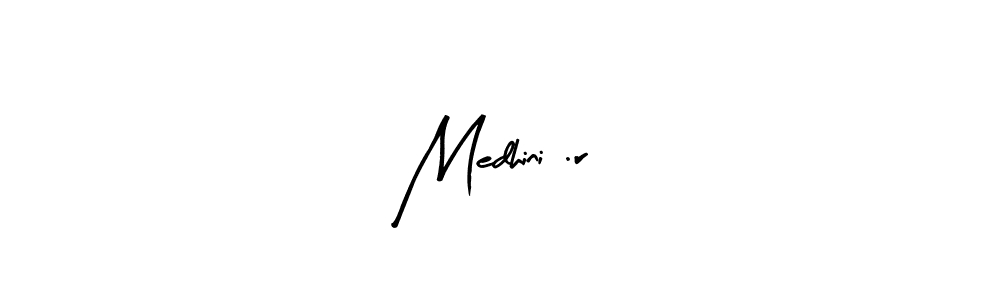 How to make Medhini .r name signature. Use Arty Signature style for creating short signs online. This is the latest handwritten sign. Medhini .r signature style 8 images and pictures png