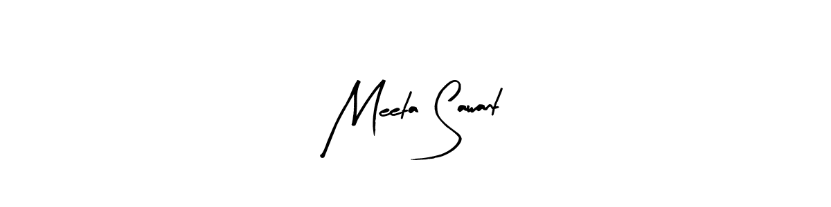 It looks lik you need a new signature style for name Meeta Sawant. Design unique handwritten (Arty Signature) signature with our free signature maker in just a few clicks. Meeta Sawant signature style 8 images and pictures png