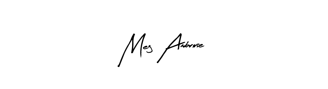 if you are searching for the best signature style for your name Meg Ambrose. so please give up your signature search. here we have designed multiple signature styles  using Arty Signature. Meg Ambrose signature style 8 images and pictures png