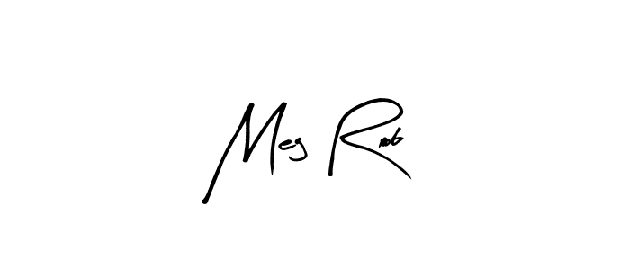 How to make Meg Rob signature? Arty Signature is a professional autograph style. Create handwritten signature for Meg Rob name. Meg Rob signature style 8 images and pictures png