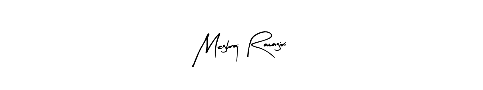How to make Meghraj Ramagiri signature? Arty Signature is a professional autograph style. Create handwritten signature for Meghraj Ramagiri name. Meghraj Ramagiri signature style 8 images and pictures png