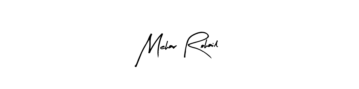 Make a short Mehar Rohail signature style. Manage your documents anywhere anytime using Arty Signature. Create and add eSignatures, submit forms, share and send files easily. Mehar Rohail signature style 8 images and pictures png