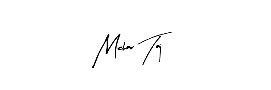 How to make Mehar Taj name signature. Use Arty Signature style for creating short signs online. This is the latest handwritten sign. Mehar Taj signature style 8 images and pictures png