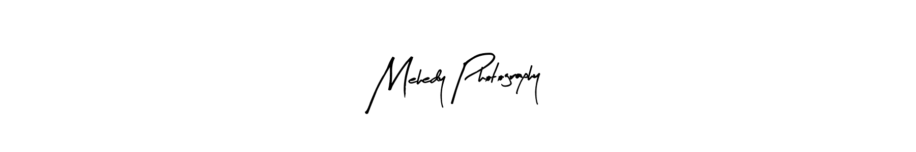 Create a beautiful signature design for name Mehedy Photography. With this signature (Arty Signature) fonts, you can make a handwritten signature for free. Mehedy Photography signature style 8 images and pictures png