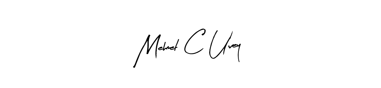 How to make Mehmet C Uvey signature? Arty Signature is a professional autograph style. Create handwritten signature for Mehmet C Uvey name. Mehmet C Uvey signature style 8 images and pictures png