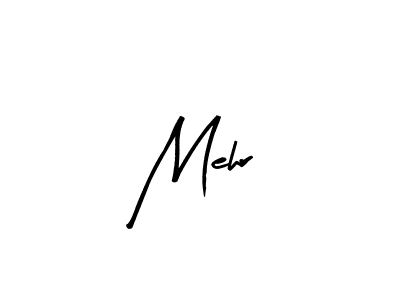 How to make Mehr signature? Arty Signature is a professional autograph style. Create handwritten signature for Mehr name. Mehr signature style 8 images and pictures png