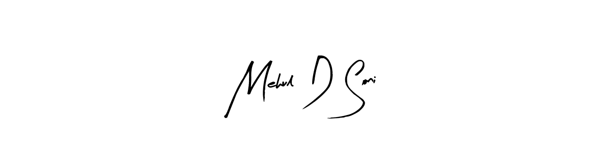 Also we have Mehul D Soni name is the best signature style. Create professional handwritten signature collection using Arty Signature autograph style. Mehul D Soni signature style 8 images and pictures png
