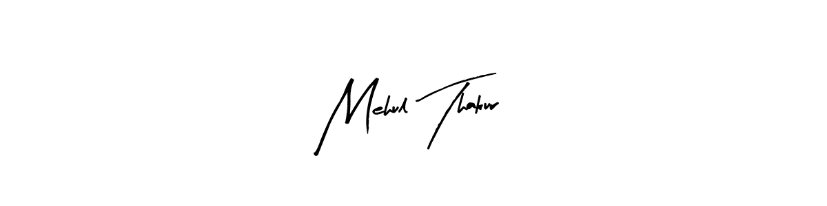 Create a beautiful signature design for name Mehul Thakur. With this signature (Arty Signature) fonts, you can make a handwritten signature for free. Mehul Thakur signature style 8 images and pictures png