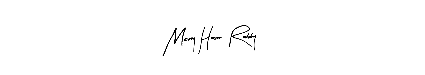 Make a beautiful signature design for name Meraj Hasan Rabby. With this signature (Arty Signature) style, you can create a handwritten signature for free. Meraj Hasan Rabby signature style 8 images and pictures png