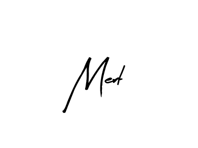 Design your own signature with our free online signature maker. With this signature software, you can create a handwritten (Arty Signature) signature for name Mert. Mert signature style 8 images and pictures png