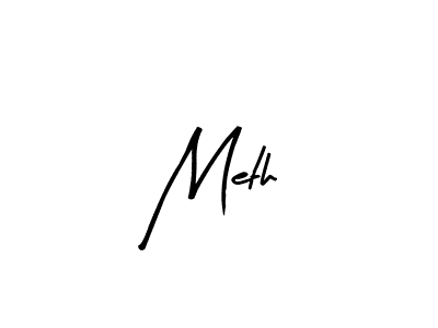 How to make Meth name signature. Use Arty Signature style for creating short signs online. This is the latest handwritten sign. Meth signature style 8 images and pictures png