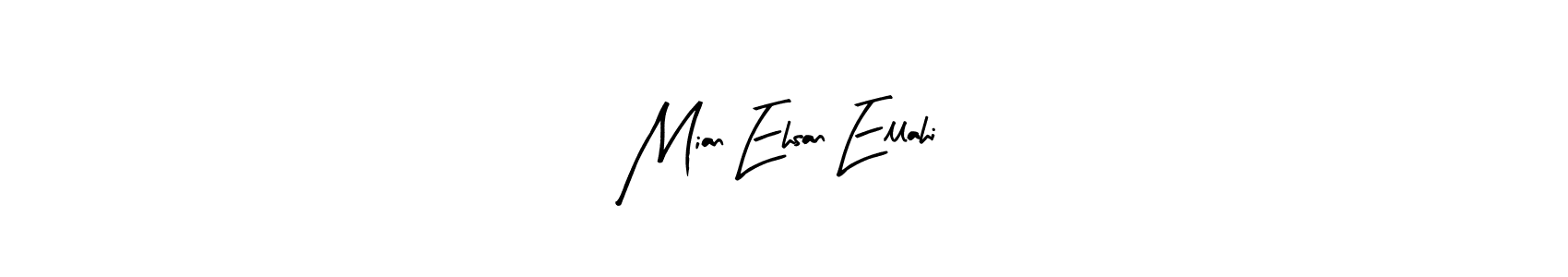 Once you've used our free online signature maker to create your best signature Arty Signature style, it's time to enjoy all of the benefits that Mian Ehsan Ellahi name signing documents. Mian Ehsan Ellahi signature style 8 images and pictures png