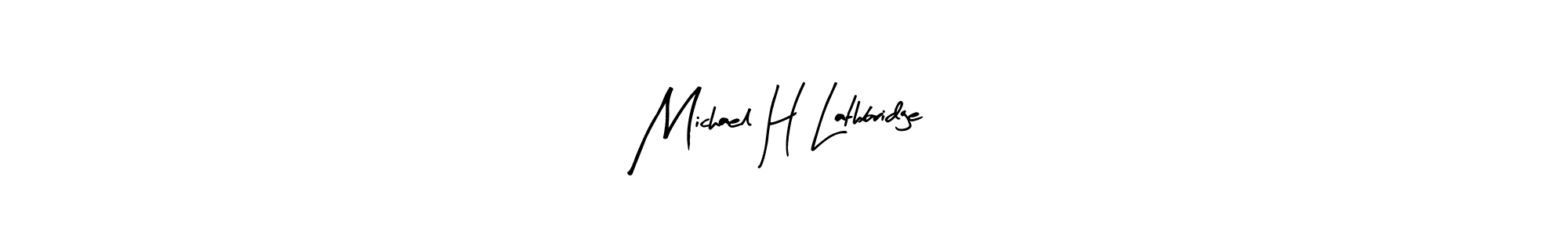 The best way (Arty Signature) to make a short signature is to pick only two or three words in your name. The name Michael H Lathbridge include a total of six letters. For converting this name. Michael H Lathbridge signature style 8 images and pictures png