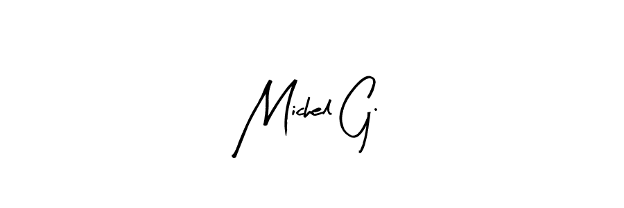 How to make Michel G. name signature. Use Arty Signature style for creating short signs online. This is the latest handwritten sign. Michel G. signature style 8 images and pictures png