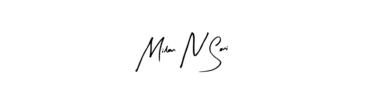 Milan N Soni stylish signature style. Best Handwritten Sign (Arty Signature) for my name. Handwritten Signature Collection Ideas for my name Milan N Soni. Milan N Soni signature style 8 images and pictures png