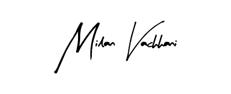 Elevate your brand with a stunning Milan Vachhani eSignature. The Arty Signature style provides a balanced, flowing aesthetic for everyday signing. Milan Vachhani signature style 8 images and pictures png