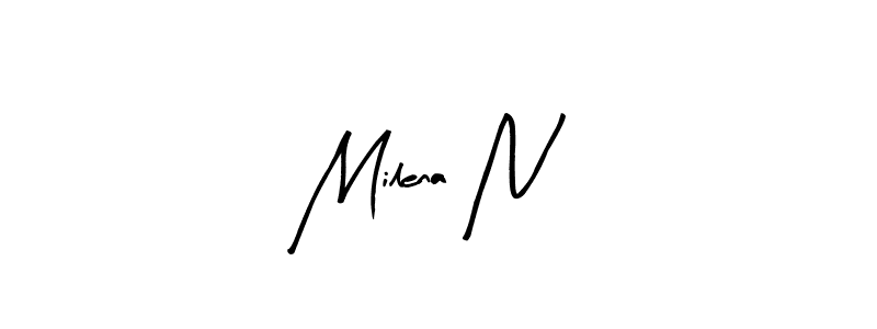Also we have Milena N name is the best signature style. Create professional handwritten signature collection using Arty Signature autograph style. Milena N signature style 8 images and pictures png