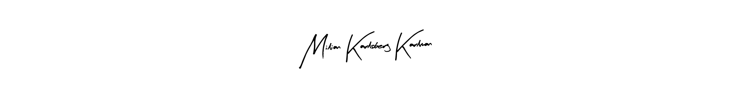 Design your own signature with our free online signature maker. With this signature software, you can create a handwritten (Arty Signature) signature for name Milian Karlsberg Karlman. Milian Karlsberg Karlman signature style 8 images and pictures png