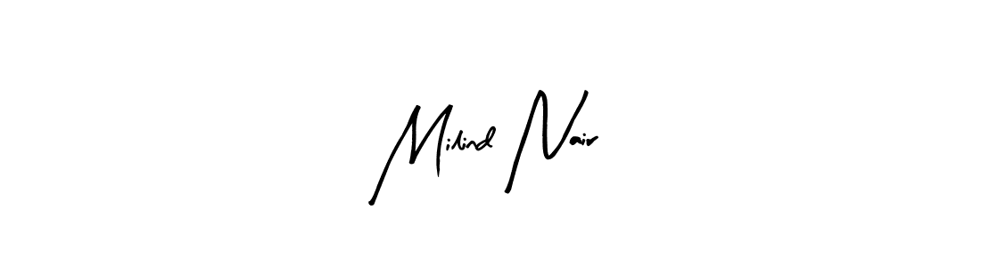 This is the best signature style for the Milind Nair name. Also you like these signature font (Arty Signature). Mix name signature. Milind Nair signature style 8 images and pictures png