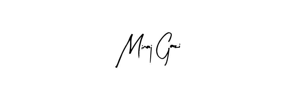 Create a beautiful signature design for name Minaj Gazi. With this signature (Arty Signature) fonts, you can make a handwritten signature for free. Minaj Gazi signature style 8 images and pictures png