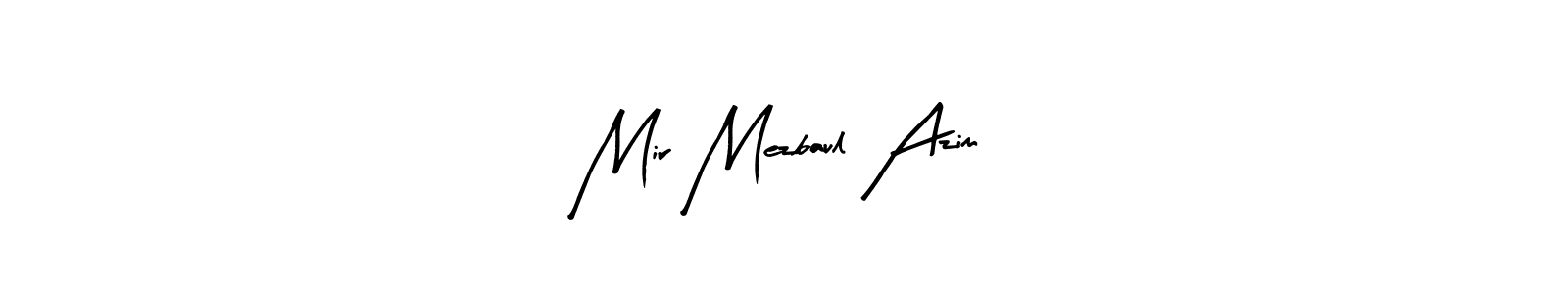 Make a beautiful signature design for name Mir Mezbaul Azim. Use this online signature maker to create a handwritten signature for free. Mir Mezbaul Azim signature style 8 images and pictures png