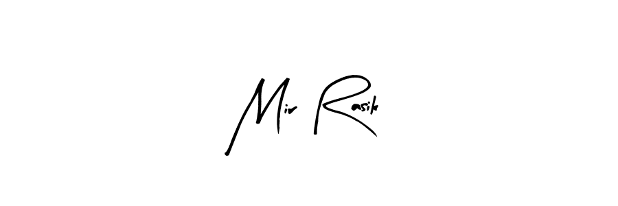 Mir Rasik stylish signature style. Best Handwritten Sign (Arty Signature) for my name. Handwritten Signature Collection Ideas for my name Mir Rasik. Mir Rasik signature style 8 images and pictures png