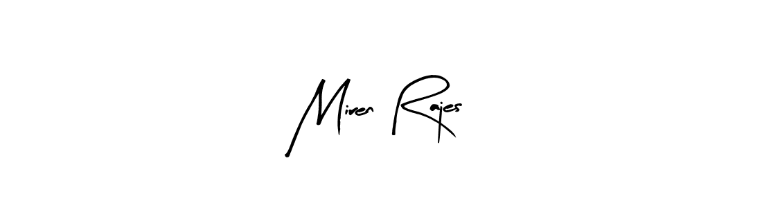 Also we have Miren Rajes name is the best signature style. Create professional handwritten signature collection using Arty Signature autograph style. Miren Rajes signature style 8 images and pictures png