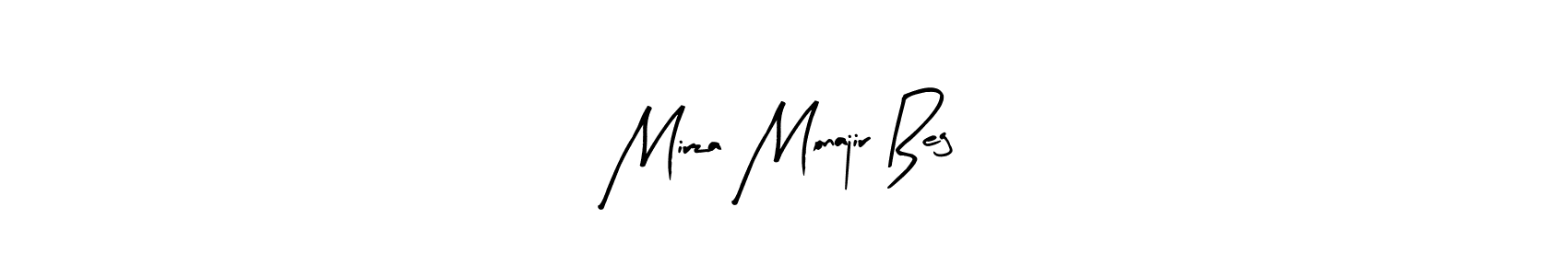 It looks lik you need a new signature style for name Mirza Monajir Beg. Design unique handwritten (Arty Signature) signature with our free signature maker in just a few clicks. Mirza Monajir Beg signature style 8 images and pictures png