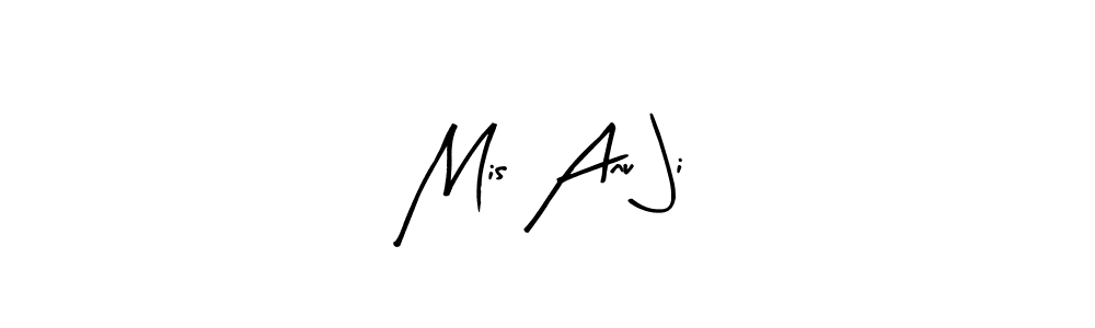 Mis Anu Ji stylish signature style. Best Handwritten Sign (Arty Signature) for my name. Handwritten Signature Collection Ideas for my name Mis Anu Ji. Mis Anu Ji signature style 8 images and pictures png