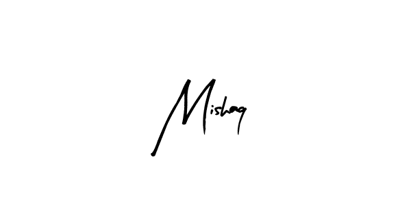 Make a beautiful signature design for name Mishaq. With this signature (Arty Signature) style, you can create a handwritten signature for free. Mishaq signature style 8 images and pictures png