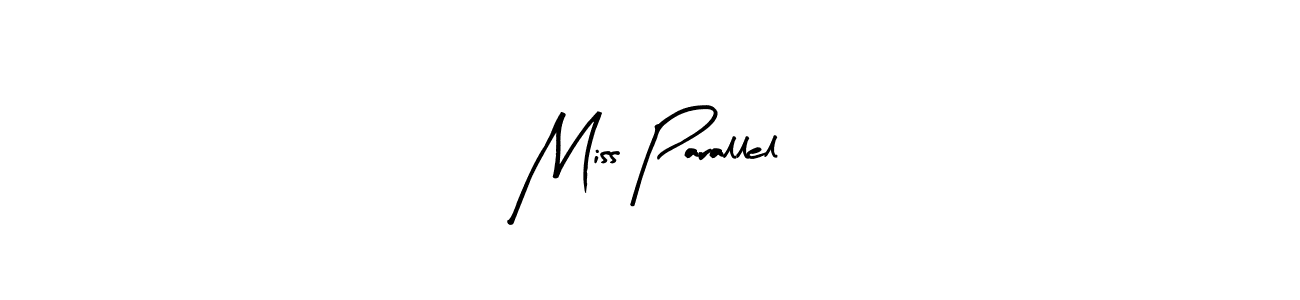 This is the best signature style for the Miss Parallel name. Also you like these signature font (Arty Signature). Mix name signature. Miss Parallel signature style 8 images and pictures png