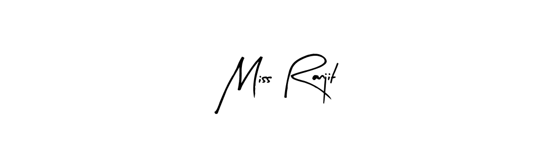 Also we have Miss Ranjit name is the best signature style. Create professional handwritten signature collection using Arty Signature autograph style. Miss Ranjit signature style 8 images and pictures png