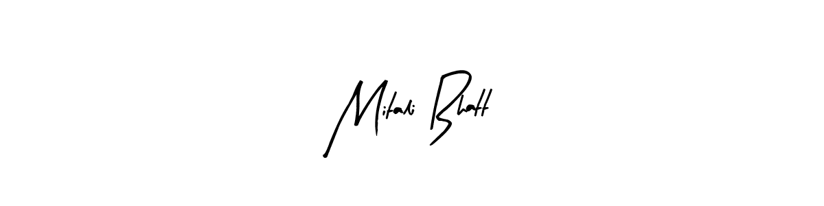 How to make Mitali Bhatt signature? Arty Signature is a professional autograph style. Create handwritten signature for Mitali Bhatt name. Mitali Bhatt signature style 8 images and pictures png