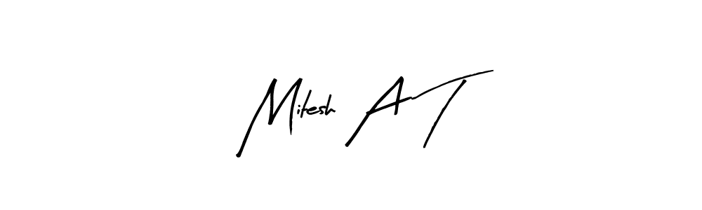 Arty Signature is a professional signature style that is perfect for those who want to add a touch of class to their signature. It is also a great choice for those who want to make their signature more unique. Get Mitesh A T name to fancy signature for free. Mitesh A T signature style 8 images and pictures png