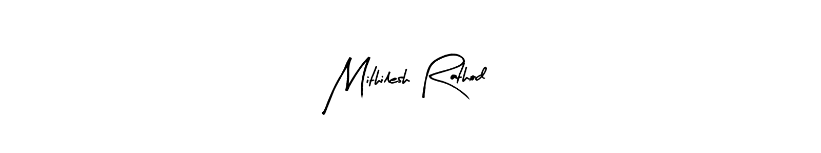 Design your own signature with our free online signature maker. With this signature software, you can create a handwritten (Arty Signature) signature for name Mithilesh Rathod. Mithilesh Rathod signature style 8 images and pictures png