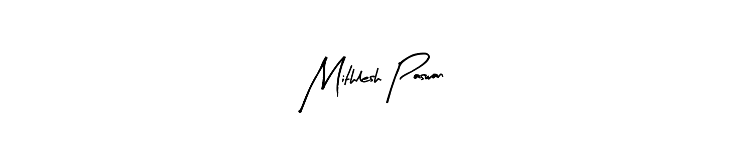 Also we have Mithlesh Paswan name is the best signature style. Create professional handwritten signature collection using Arty Signature autograph style. Mithlesh Paswan signature style 8 images and pictures png