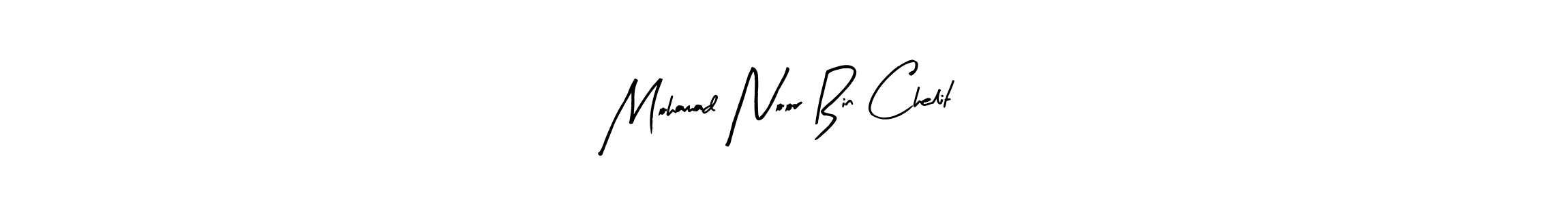 How to make Mohamad Noor Bin Chelit signature? Arty Signature is a professional autograph style. Create handwritten signature for Mohamad Noor Bin Chelit name. Mohamad Noor Bin Chelit signature style 8 images and pictures png