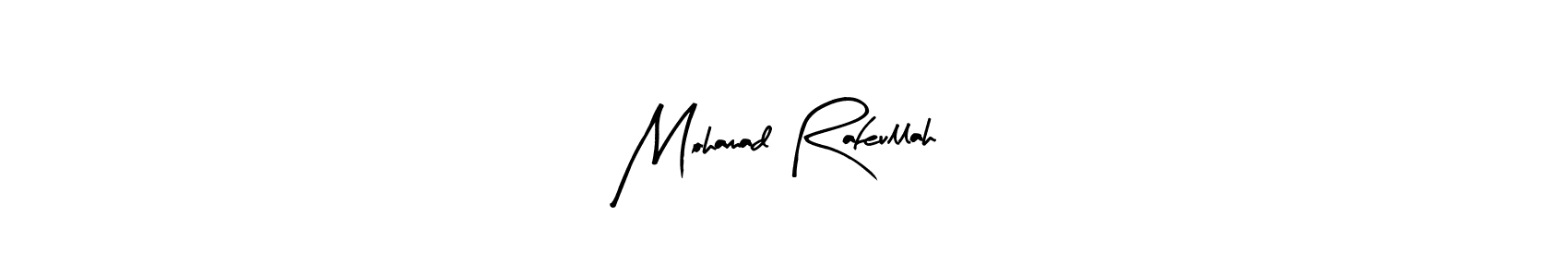 Create a beautiful signature design for name Mohamad Rafeullah. With this signature (Arty Signature) fonts, you can make a handwritten signature for free. Mohamad Rafeullah signature style 8 images and pictures png