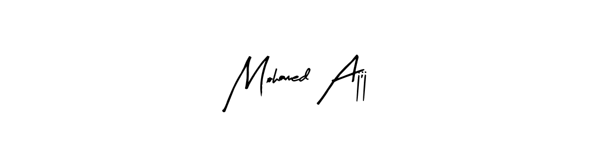 Create a beautiful signature design for name Mohamed Ajij. With this signature (Arty Signature) fonts, you can make a handwritten signature for free. Mohamed Ajij signature style 8 images and pictures png