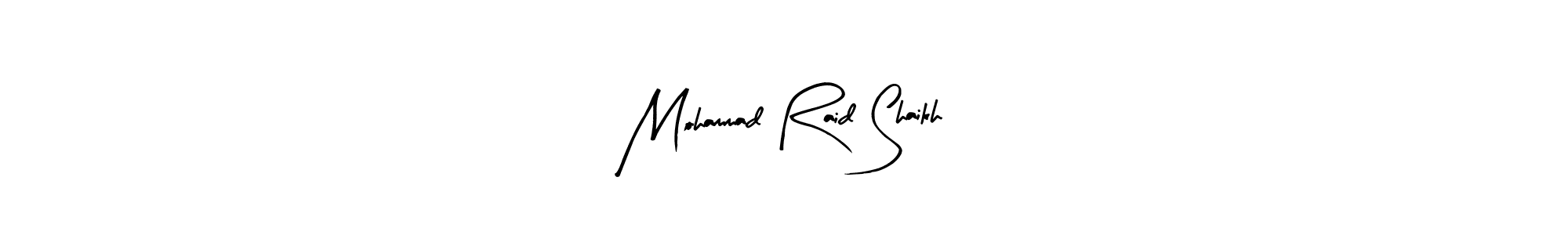 Design your own signature with our free online signature maker. With this signature software, you can create a handwritten (Arty Signature) signature for name Mohammad Raid Shaikh. Mohammad Raid Shaikh signature style 8 images and pictures png