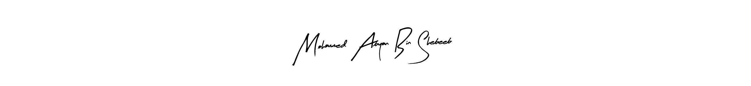 You should practise on your own different ways (Arty Signature) to write your name (Mohammed Abyan Bin Shebeeb) in signature. don't let someone else do it for you. Mohammed Abyan Bin Shebeeb signature style 8 images and pictures png