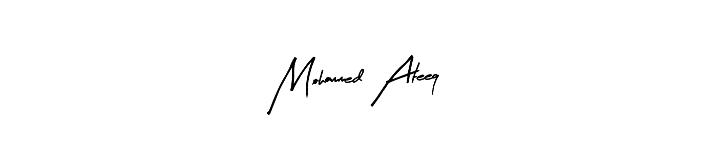 Create a beautiful signature design for name Mohammed Ateeq. With this signature (Arty Signature) fonts, you can make a handwritten signature for free. Mohammed Ateeq signature style 8 images and pictures png