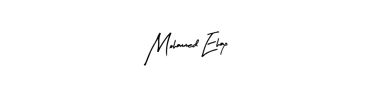 How to make Mohammed Ehap name signature. Use Arty Signature style for creating short signs online. This is the latest handwritten sign. Mohammed Ehap signature style 8 images and pictures png