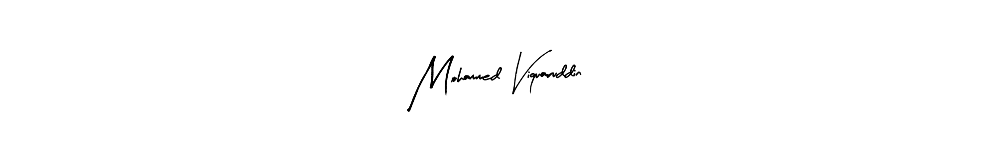 Make a short Mohammed Viquaruddin signature style. Manage your documents anywhere anytime using Arty Signature. Create and add eSignatures, submit forms, share and send files easily. Mohammed Viquaruddin signature style 8 images and pictures png