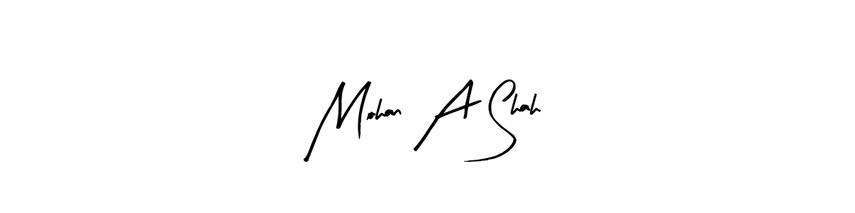 Make a short Mohan A Shah signature style. Manage your documents anywhere anytime using Arty Signature. Create and add eSignatures, submit forms, share and send files easily. Mohan A Shah signature style 8 images and pictures png