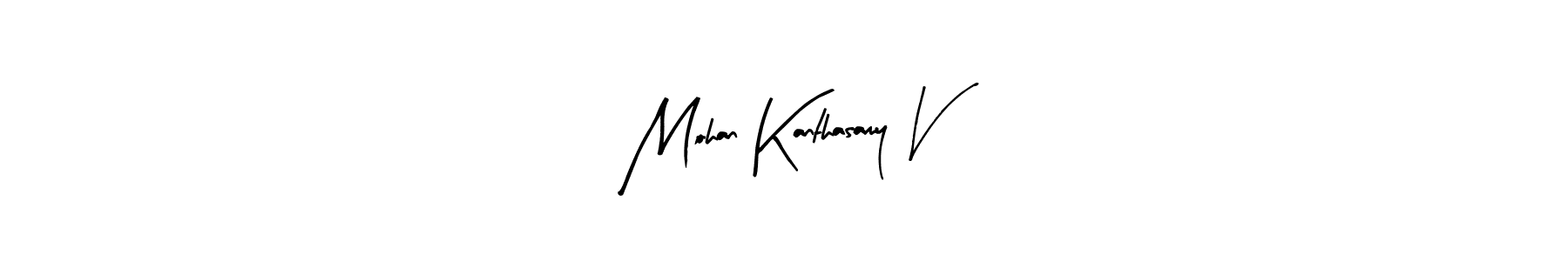 You can use this online signature creator to create a handwritten signature for the name Mohan Kanthasamy V. This is the best online autograph maker. Mohan Kanthasamy V signature style 8 images and pictures png
