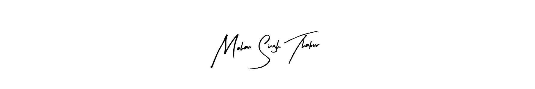 Create a beautiful signature design for name Mohan Singh Thakur. With this signature (Arty Signature) fonts, you can make a handwritten signature for free. Mohan Singh Thakur signature style 8 images and pictures png