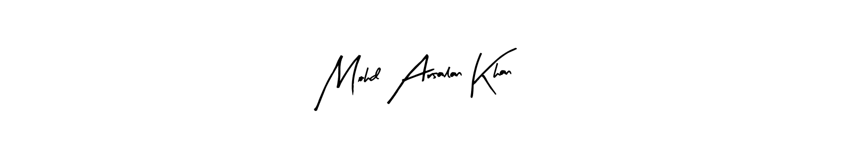 Here are the top 10 professional signature styles for the name Mohd Arsalan Khan. These are the best autograph styles you can use for your name. Mohd Arsalan Khan signature style 8 images and pictures png