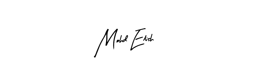 You should practise on your own different ways (Arty Signature) to write your name (Mohd Elish) in signature. don't let someone else do it for you. Mohd Elish signature style 8 images and pictures png