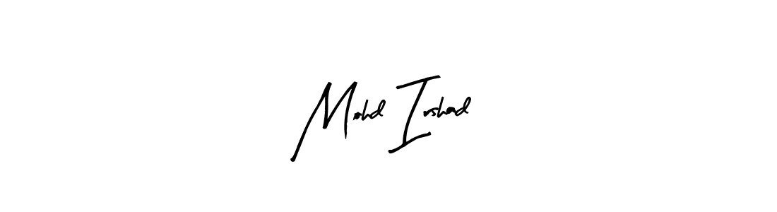 How to make Mohd Irshad name signature. Use Arty Signature style for creating short signs online. This is the latest handwritten sign. Mohd Irshad signature style 8 images and pictures png